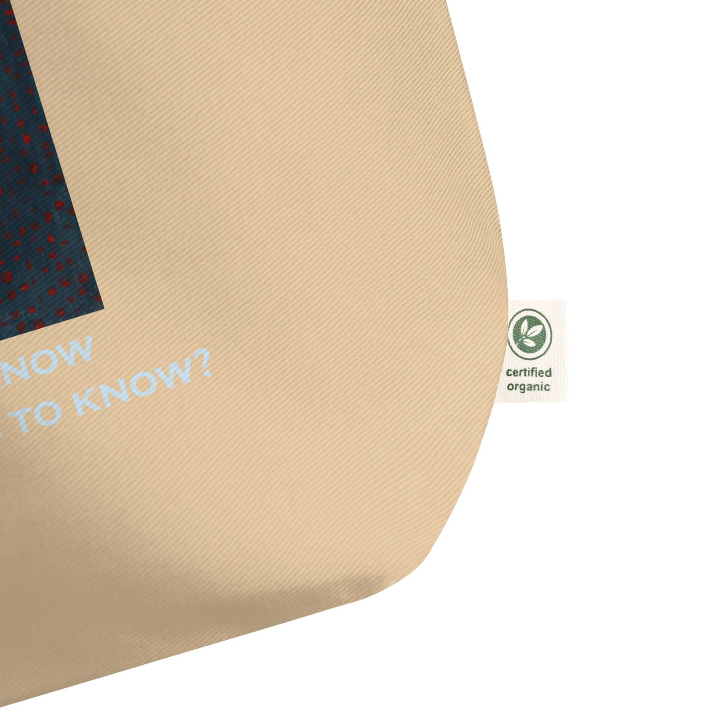 How it Feels to Know - Large organic tote bag